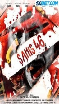 Sahis 46 (2019) Hindi Dubbed