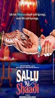Sallu Ki Shaadi (2017) Hindi Movie