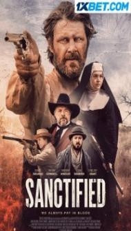 Sanctified (2023) Hindi Dubbed