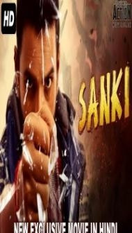 Sanki (2018) South Indian Hindi Dubbed Movie