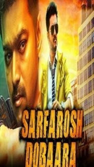 Sarfarosh Dobaara (2018) South Indian Hindi Dubbed Movie