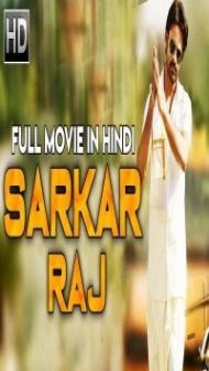 Sarkar Raj (2018) South Indian Hindi Dubbed Movie