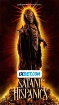 Satanic Hispanics (2023) Hindi Dubbed