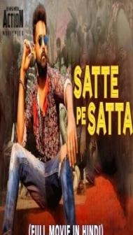 Satte Pe Satta (2019) South Indian Hindi Dubbed Movie
