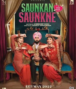 Saunkan Saunkne 2022 punjabi Hdrip Punjabi movie download