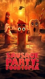 Sausage Party: Foodtopia (2024) Season 1 Hindi Web Series