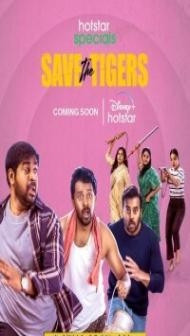 Save the Tigers (2023) Web Series