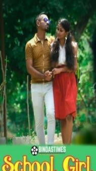 School Girl Sex and Dhokha (2022) BindasTimes Original