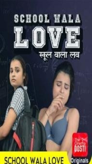 School Wala Love (2020) CinemaDosti Hot Short Film