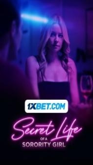 Secret Life of a Sorority Girl (2024) Hindi Dubbed