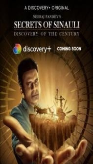 Secrets of Sinauli (2021) TV Show Download