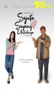 Sejuta Sayang Untuknya (2020) Hindi Dubbed