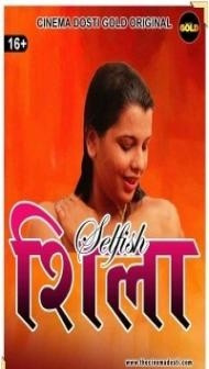 Selfish Sheila (2021) CinemaDosti Original