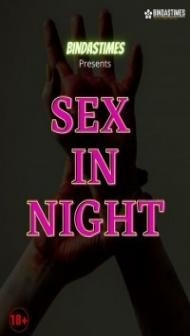 Sex in Night (2021) BindasTimes Original