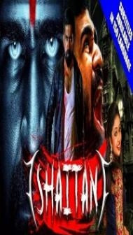 Shaitan (2018) South Indian Hindi Dubbed Movie