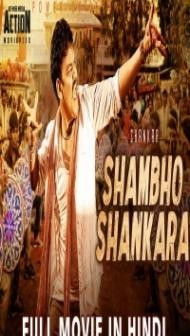 Shambho Shankara (2019) South Indian Hindi Dubbed Movie
