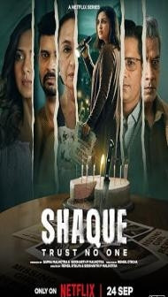 Shaque Trust No One (2026) S01 Hindi Series