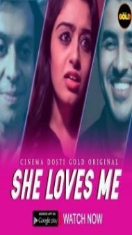 She Loves Me (2021) CinemaDosti Original