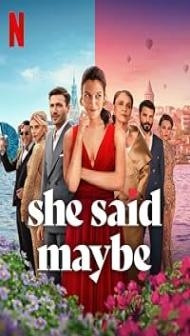 She Said Maybe (2025) Hindi Dubbed Movie