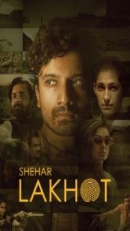 Shehar Lakhot (2023) Web Series