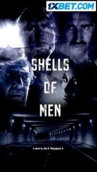 Shells of Men (2020) Hindi Dubbed