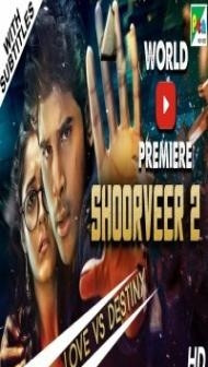 Shoorveer 2 (2019) South Indian Hindi Dubbed Movie