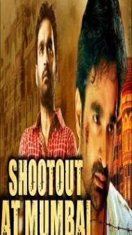Shootout at Mumbai (2018) South Indian Hindi Dubbed Movie