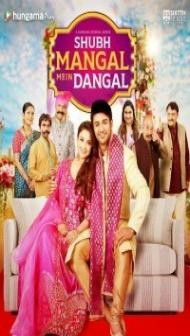 Shubh Mangal Mein Dangal (2022) Season 1 Web Series
