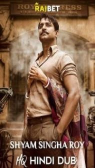 Shyam Singha Roy (2021) South Indian Hindi Dubbed Movie