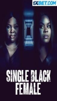 Single Black Female (2022) Hindi Dubbed