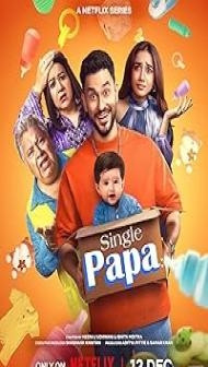 Single Papa (2025) S01 Hindi Series
