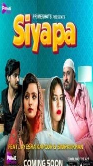 Siyapa (2022) PrimeShots Original