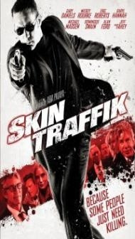 Skin Traffik (2015) Hindi Dubbed