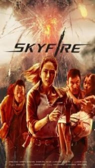 Skyfire (2019) Hindi Dubbed