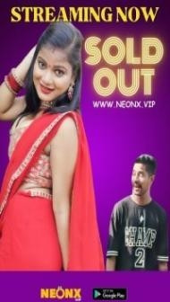 Sold Out (2023) NeonX Original