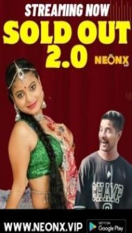 Sold Out 2.0 (2023) NeonX Original