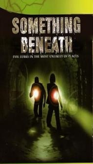 Something Beneath (2007) Hindi Dubbed