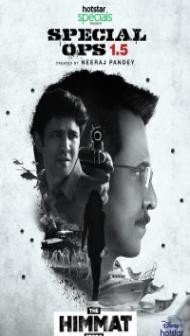 Special Ops 1 5 The Himmat Story (2021) Web Series
