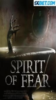 Spirit of Fear (2023) Hindi Dubbed