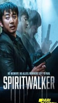 Spiritwalker (2021) Hindi Dubbed