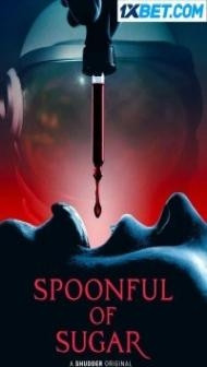 Spoonful of Sugar (2022) Hindi Dubbed
