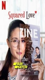 Squared Love (2021) Hindi Dubbed