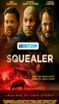 Squealer (2023) Hindi Dubbed