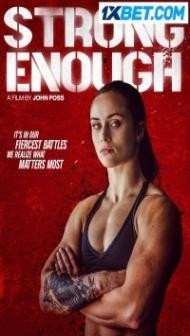 Strong Enough (2022) Hindi Dubbed