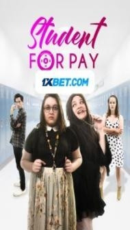 Student for Pay (2020) Hindi Dubbed
