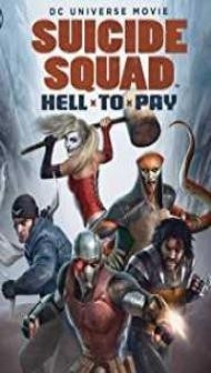 Suicide Squad Hell to Pay (2018) English Movie