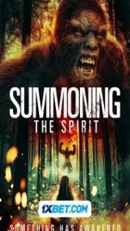 Summoning the Spirit (2023) Hindi Dubbed