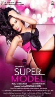 Super Model (2013) Hindi Movie