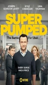Super Pumped (2022) Web Series
