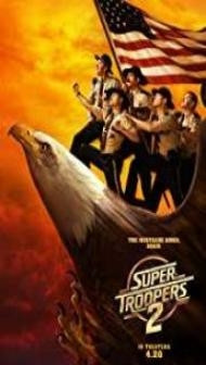 Super Troopers 2 (2018) English Movie